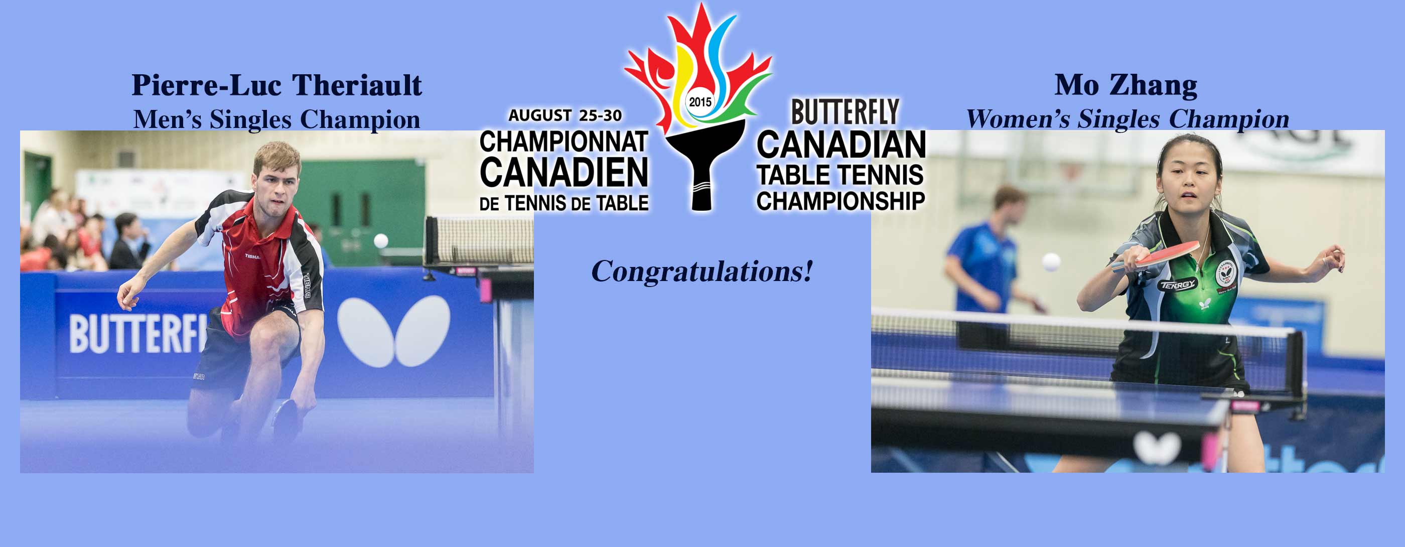 2015 Butterfly Canadian Table Tennis Champions Pierre-Luc Theriault & Mo Zhang