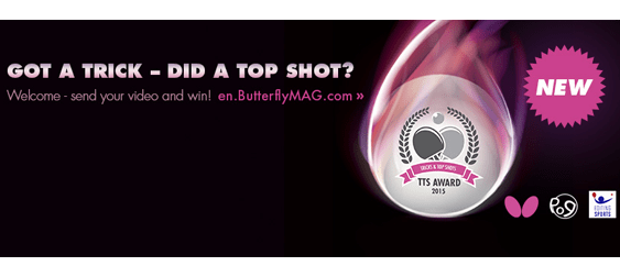 Butterfly TTS AWARD – Tricks & Top Shots