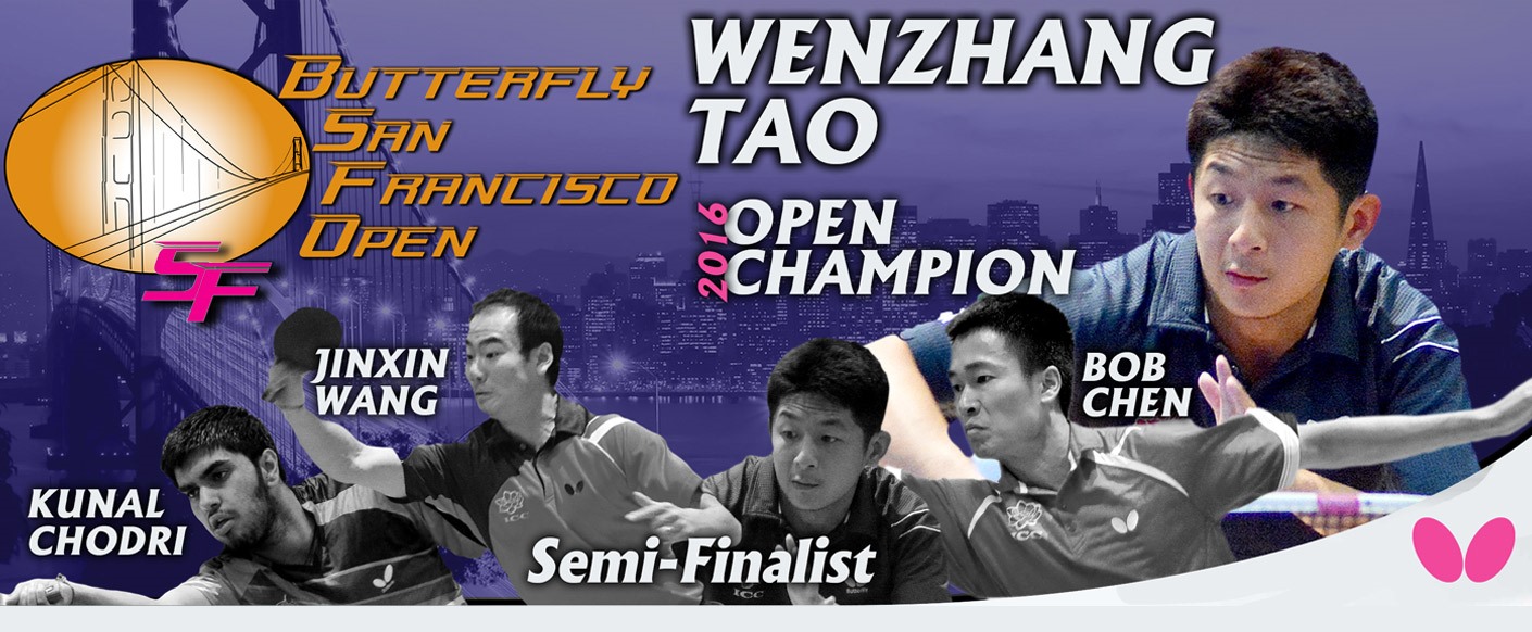 2016 Butterfly San Francisco Open Table Tennis Tournament: Congratulations Wenzhang Tao Open Champion, view photos, results coming soon!
