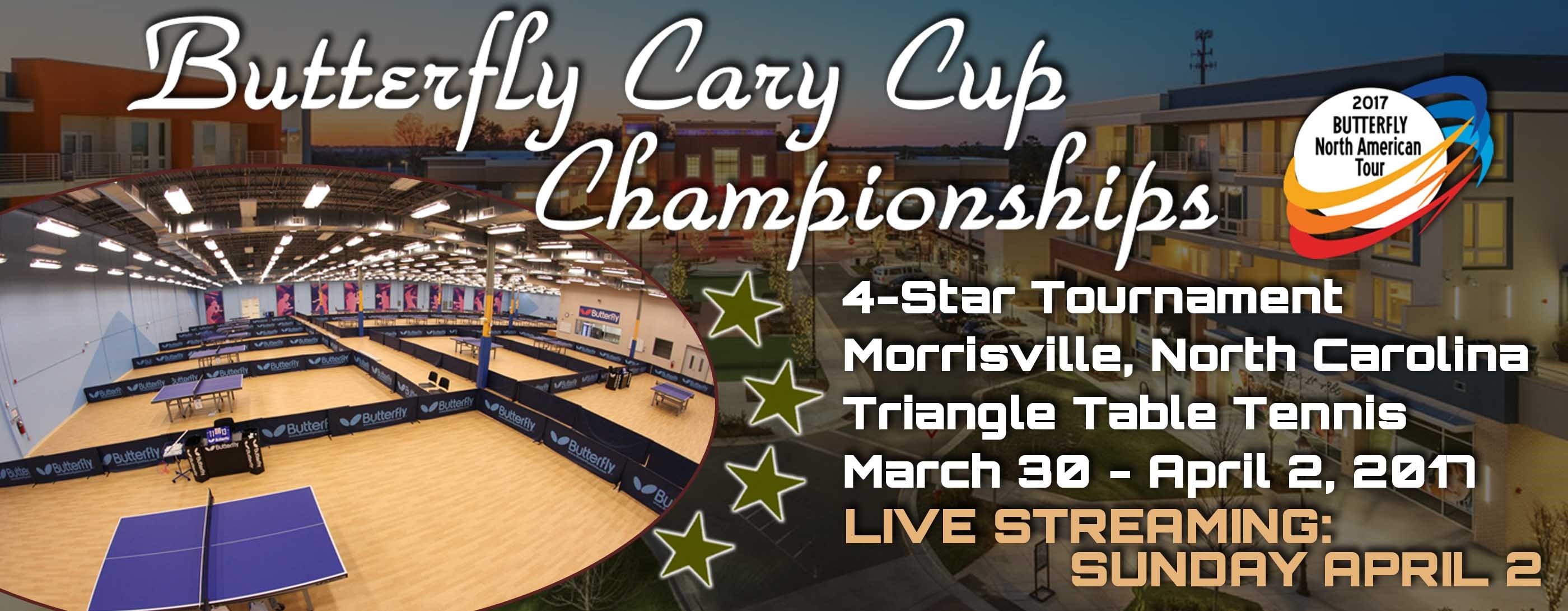 2017 Butterfly Cary Cup Championship:Photo, Results & Live Stream