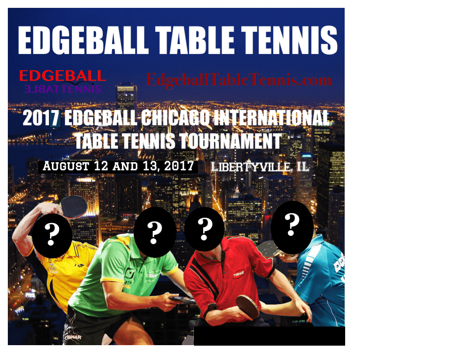 2017 Edgeball Chicago International Table Tennis Open