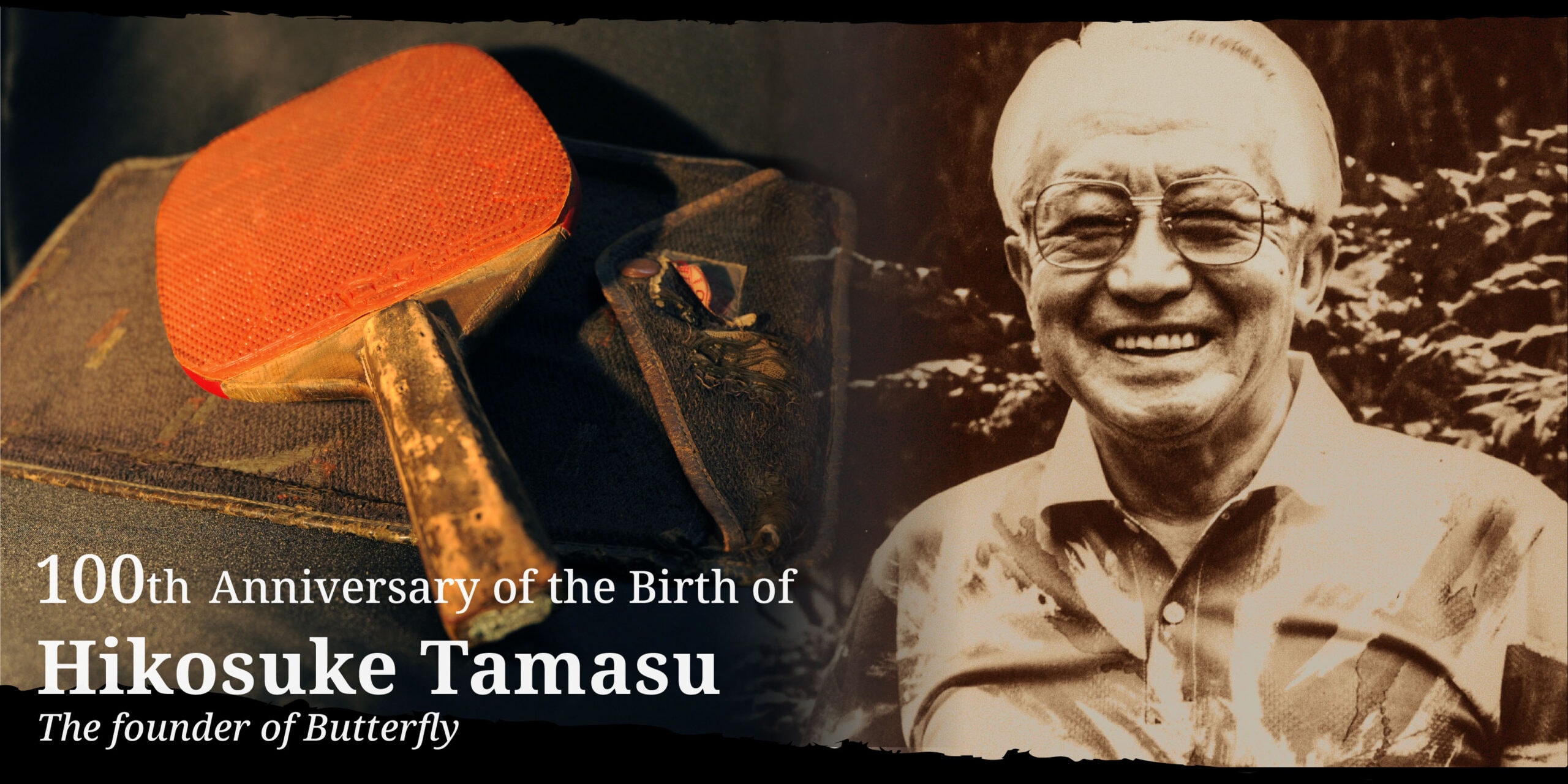 100th Anniversary of the Birth of Hikosuke Tamasu - The founder of Butterfly