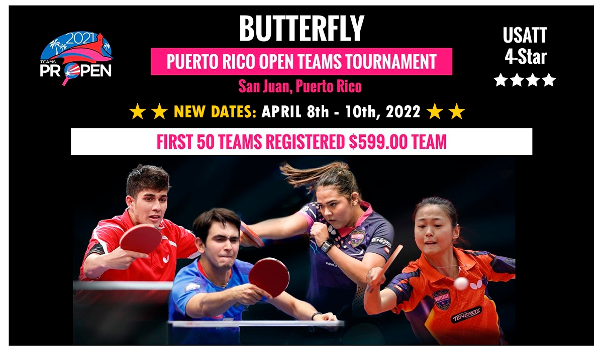 Puerto Rico Open Teams Tournament: Registration open for the Puerto Rico Open Teams Table Tennis Tournament 2022 at Butterfly Online.