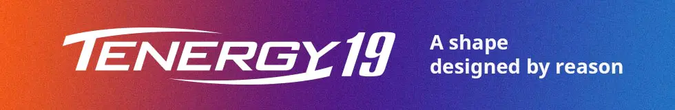 Tenergy 19: A shaped designed by reason
